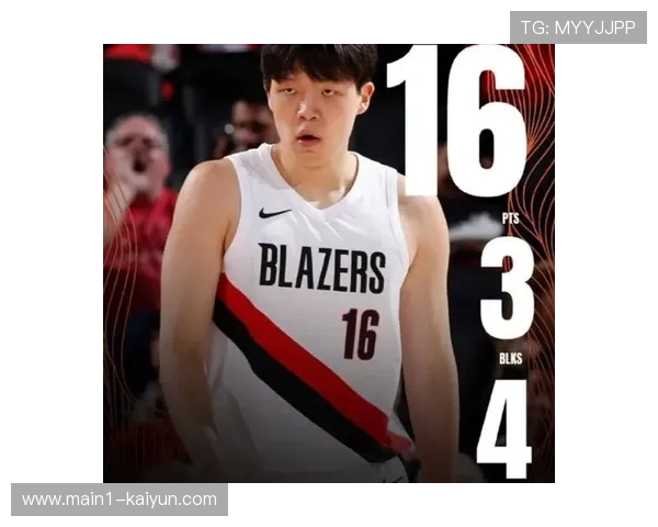 杨瀚森单节狂砍14分惊艳表现 成为开拓者官方海报封面焦点