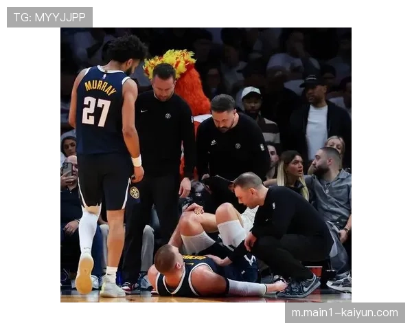 掘金近期三连败跌至西部第三，阵容深度面临伤病考验